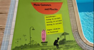 Mein Sommer mit Mucks|Ein Theaterstück…
